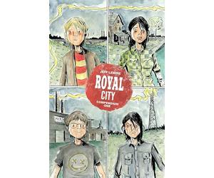Jeff Lemire - Royal City Compendium One