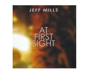 Jeff Mills - at First Sight [Import]
