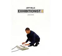Jeff Mills - Exhibitionist 2 [2dvd/CD] [Import allemand]