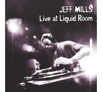 Jeff Mills - Live at Liquid Room (30th Anniversary)
