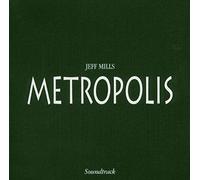 Jeff Mills - Metropolis