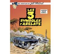 Jeff Mistral : Les 3 symboles d'Arelate