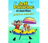 Jeff Panacloc et Jean-Marc – Tome 2 : Partent en vadrouille ! (02) – Éditions Jungle