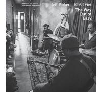 Jeff Parker & ETA IVtet - The Way Out of Easy