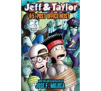 Jeff & Taylor #5: Post Office Heist