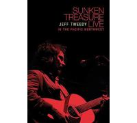 Jeff Tweedy - Sunken Treasure: Live In The Pacific Northwest