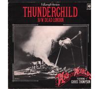 Jeff Wayne - THUNDERCHILD 7" (45) UK CBS 1978 PRO B/W DEAD LONDON (SCBS6477)