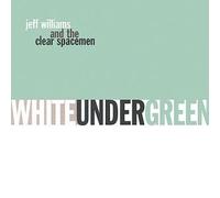 Jeff Williams - White Under Green