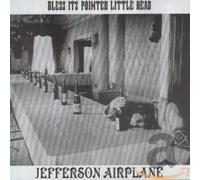 Jefferson Airplane - Bless It's Pointed Little Head [Import]