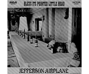 Jefferson Airplane - Bless Its Pointed Little Head