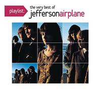 Jefferson Airplane - Playlist: The Very Best of Jefferson Airplane