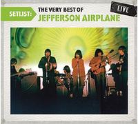 Jefferson Airplane Setlist: The Very Best of Jefferson Airplane Live (CD)