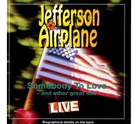 Jefferson Airplane - Somebody to Love and Other Great Hits