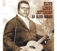 Jefferson, Blind Lemon – 20 Blues Greats