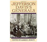 Jefferson Davis's Generals (Poche) Gettysburg Civil War Institute Books