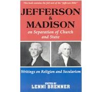 Jefferson & Madison On Separation of Church and State James Madison, Lenni Brenner, Thomas Jefferson (Auteur)