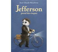Jefferson prend des risques - Jean-Claude Mourlevat - Gallimard jeunesse - broché - Roman junior