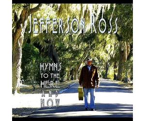 Jefferson Ross - Hymns to The Here & Now