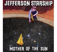 Jefferson Starship - Mother Of The Sun [Cd]