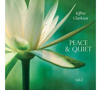 Jeffree Clarkson - Peace & Quiet CD: Volume 2 [Import]