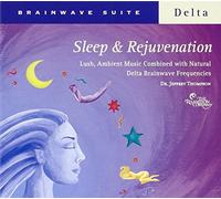 Jeffrey D. Thompson - Sleep and Rejuvenation