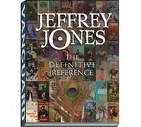 Jeffrey Jones The Definitive Reference by Patrick K. Hill Emanuel Maris , Patrick K Hill (Auteur)