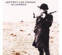 Jeffrey Lee Pierce - Wild Weed [Import]
