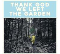 Jeffrey Martin – Thank God We Left the Garden – Vinyle 12"