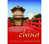The Oxford Illustrated History Of Modern China
