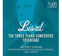 Jeffrey Swann - Liszt The Three Piano Concertos Totentanz [Import]