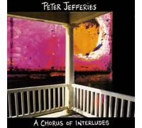Jeffries, Peter - Chorus of Interludes