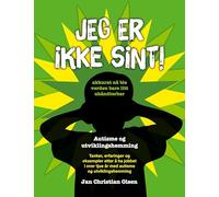 Jeg er ikke sint!: Autisme og utviklingshemming
