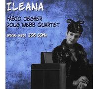 Jegher Fabio E Doug Webb Quartet - Ileana