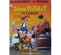 Jehan Pistolet, tome 3 : Et l'espion
