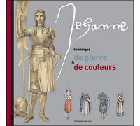 Jehanne. Hommages De Pierre Et De Couleurs - Collectif - Point De Vues - broché - Essai