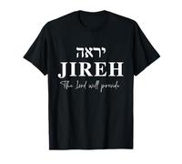 Jehovah Jireh The Lord Will Provide Hebrew God T-Shirt