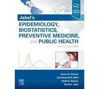 Jekels Epidemiology Biostatistics Preventive Medicine and Public Health by Katz & David L. Associate Clinical Professor of Epidemiology and Public Health Katz David L. Associate Clinical Professor of