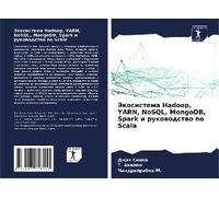 Jekosistema Hadoop, Yarn, Nosql, Mongodb, Spark I Rukowodstwo Po Scala