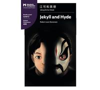 Jekyll and Hyde: Mandarin Companion Graded Readers Level 2