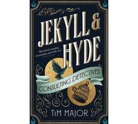 Jekyll & Hyde : Détectives consultants
