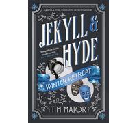 Jekyll & Hyde: Winter Retreat (Jekyll & Hyde: Consulting Detectives 2)