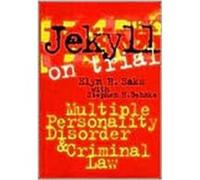 Jekyll on Trial by Stephen H. Behnke Elyn R. Saks, Stephen H. Behnke (Auteur)
