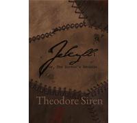 Jekyll; or, The Doctor's Records - Theodore Siren - Pink Crow Press LLC - ebook (ePub) - Livre