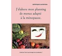 J'élabore mon planning de menus adapté à la ménopause. - - Cédric Ménard - Books On Demand - broché - Guide
