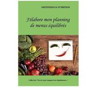 J'élabore Mon Planning De Menus Équilibrés