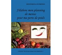 J'élabore mon planning de menus pour ma perte de poids - Cédric Ménard - Books On Demand - broché - Guide