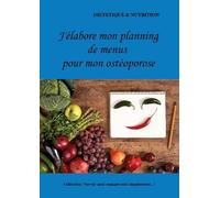 J'élabore Mon Planning De Menus Pour Mon Ostéoporose