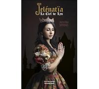 Jelénatïa - La Clef de Lys