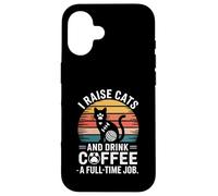 J'élève des Chats et Je Bois du café Un Travail à Plein Temps Qui Aime Les Chats Coque pour iPhone 16