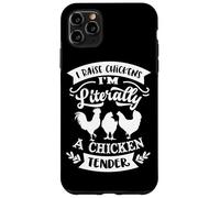 J'élève des Poulets, Je suis littéralement Un Poulet Tendre Coque pour iPhone 11 Pro Max